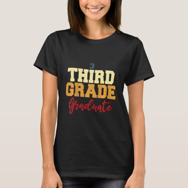 Kids Third Grade Graduation Of Elementary School G T-Shirt (Front)