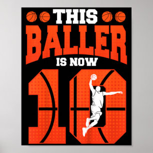 Kids This Baller Is 10 Basketball 10th Birthday Poster