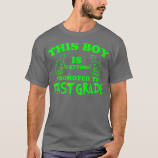Kids This Boy Is Getting Promoted to First Grade G T-Shirt