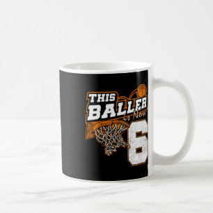 Kids This Byller Is Now 6 Fun 6th Birthday Bysketb Coffee Mug