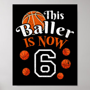 Kids This Byller Is Now 6 Fun Bysketbyll Player 6t Poster