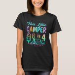 Kids This Little Camper Is 4 Years Old Birthday Ca T-Shirt<br><div class="desc">Kids This Little Camper Is 4 Years Old Birthday Camping Crew</div>