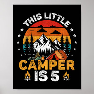 Kids This Little Camper Is 5 Year Old Camping 5th Poster