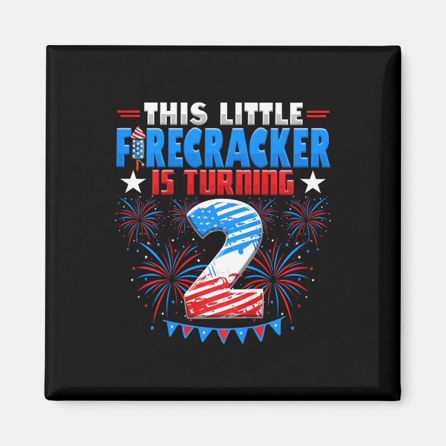 Kids This Little Firecracker Is Turning 2 Birthday Magnet (Front)