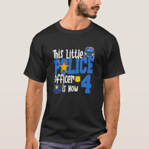 Kids This Little Police Officer Is Now 4 4th Year T-Shirt