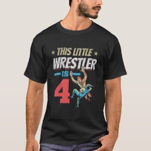 Kids This Little Wrestler Is 4 Wrestling Birthday  T-Shirt