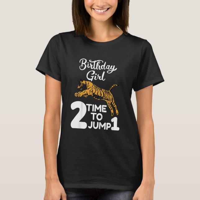Kids Tiger Time To Jump 2nd Birthday Girl 2 Two Ye T-Shirt (Front)