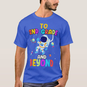 Kids To 2nd grade And Beyond Back To School Boys G T-Shirt