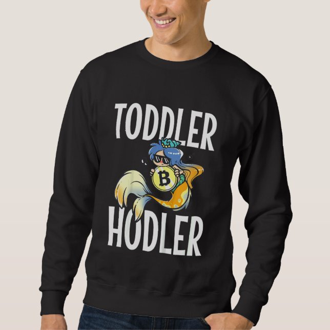 Kids Toddler Hodler Bitcoin Mermaid with Sunglasse Sweatshirt (Front)