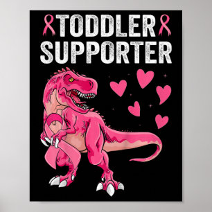 Kids Toddler Supporter T-rex Breast Cancer Awarene Poster