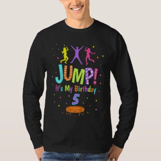 Kids Trampoline Birthday 5 Years Old Girl Bounce O T-Shirt