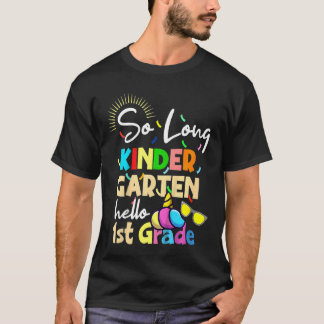 Kids Unicorn So Long Kindergarten Hello 1st Grade T-Shirt
