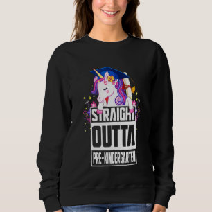 Kids Unicorn Straight Outta Pre-K Preschool Gradua Sweatshirt