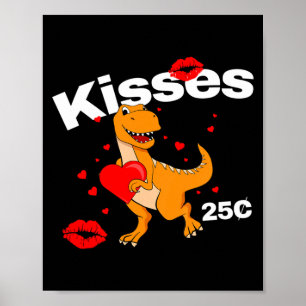 Kids Valentines Day Boy Dinosaur Son Rex Kisses 25 Poster