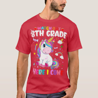 Kids Watch Out 8th Grade Here I Come Cutes Magical T-Shirt