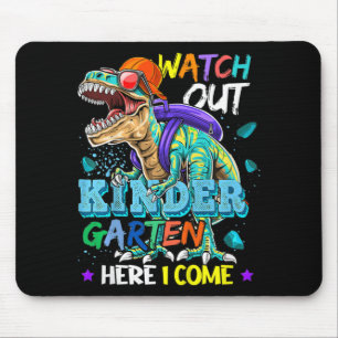 Kids Watch Out Kindergarten Here I Come Dinosaurs  Mouse Pad
