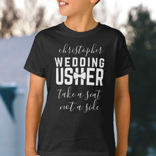 Kids Wedding Usher Take A Seat Custom T-Shirt