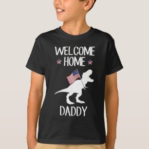 Kids Welcome Home Daddy Dinosaur T-Rex American Fl T-Shirt
