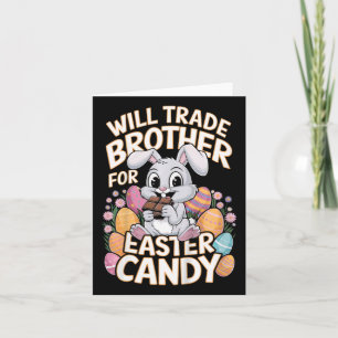 Kids Will Trade Brother For Easter Candy Matching Card