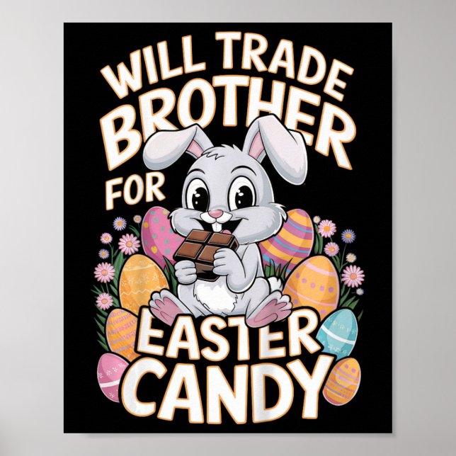 Kids Will Trade Brother For Easter Candy Matching  Poster (Front)