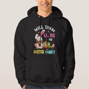 Kids Will Trade Lil Sister For Easter Candy Bunny Hoodie