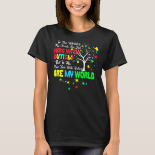 Kids With Autism Are My World BCBA RBT ABA T-Shirt