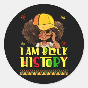 Kids Women I Am Black History Shirt Black History  Classic Round Sticker