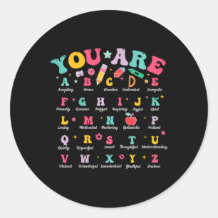 Kids You Are Letters Alphabet Abcs School Student  Classic Round Sticker