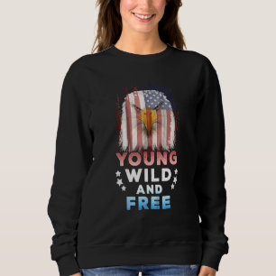 Kids Young Wild Free American Patriotic 4th Of Jul Sweatshirt