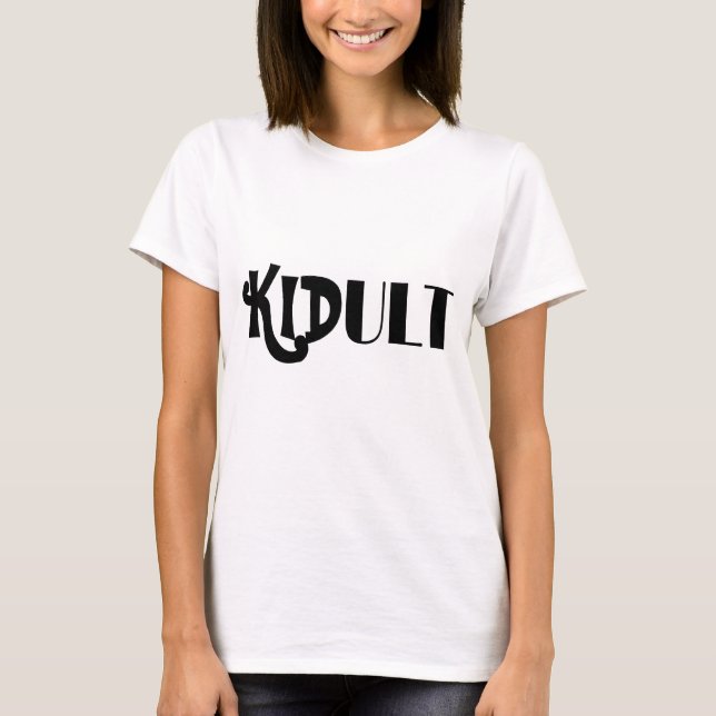 kidult T-Shirt (Front)