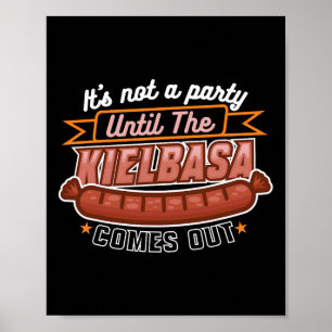 Kielbasa Poland Meat Sausage Food Lover Polish Men Poster