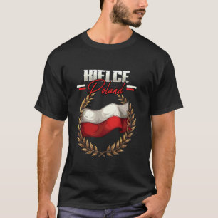 Kielce Poland Travel Polish Flag Polska T-Shirt