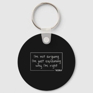 Kiera Gift Quote Personalised Name Funny Birthday Key Ring