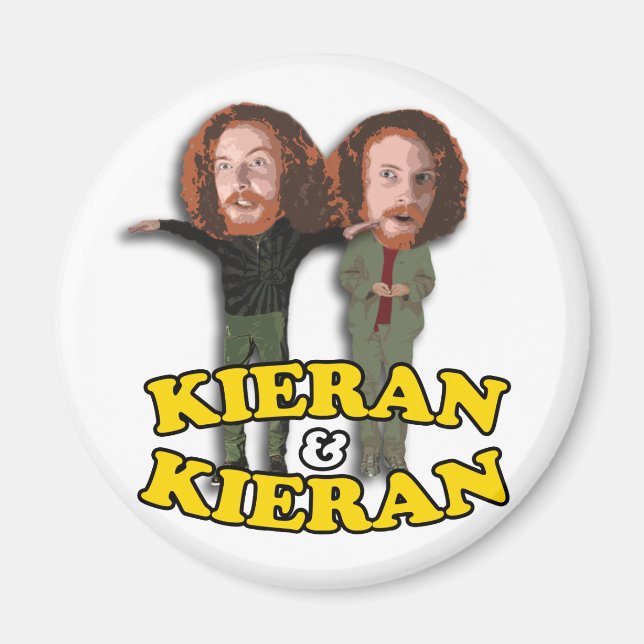 Kieran and Kieran Button Magnet (Front)