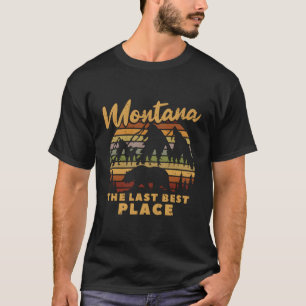 Kihing Nature Montana The Last Best Place T-Shirt