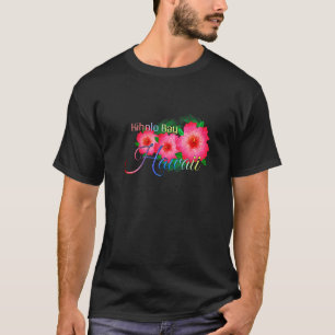 Kiholo Bay Hawaii Tropical Flowers Family Vacation T-Shirt