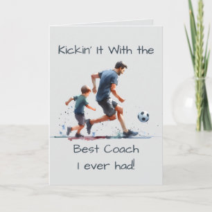 Kikckin' it with the Best Coach Happy Birthday Card