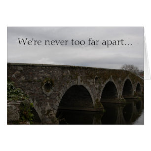Kilkenny Bridge (We're never too far...)