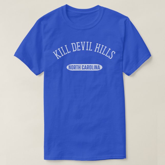 Kill Devil Hills  Classic Style Kill Devil Hills  T-Shirt (Design Front)