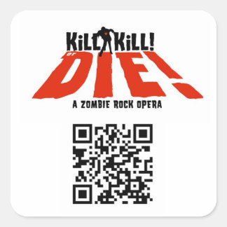 KILL KILL OR DIE SQUARE STICKER