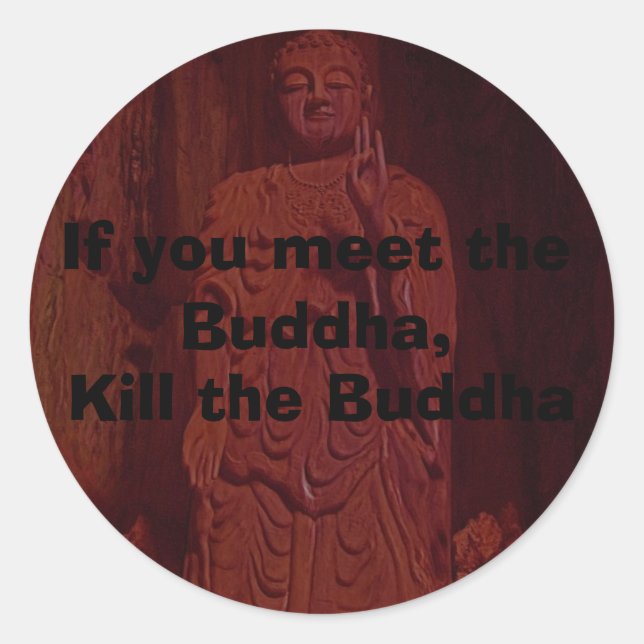 "Kill the Buddha" Stickers (Front)