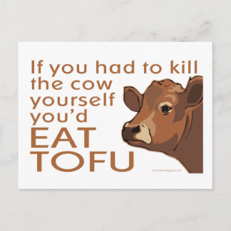 Kill the Cow - Vegan, Vegetarian Postcard