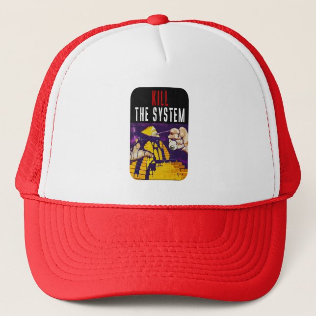 Kill the System Anti-Establishment Pyramid Eye Art Trucker Hat (Front)