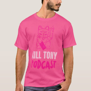 Kill Tony Podcast Pink Maneki Neko Lucky Cat T-Shirt