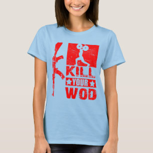 Kill Your WOD - Ladies Burnout T T-Shirt