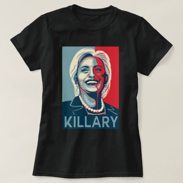 Killary - Hillary Clinton T-Shirt (Design Front)