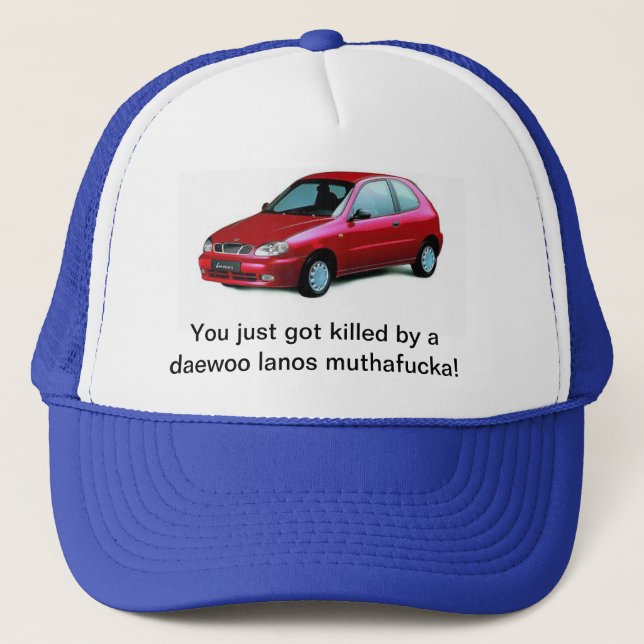 Killed by a daewoo lanos trucker hat (Front)