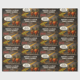 Killer Tomato Squirrels Wrapping Paper