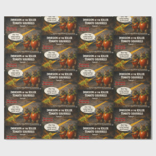 Killer Tomato Squirrels Wrapping Paper