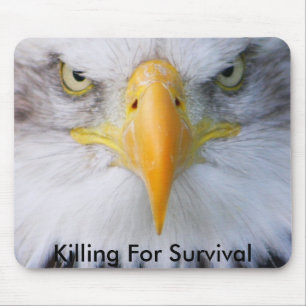 Killing For Survival Mouse Pad